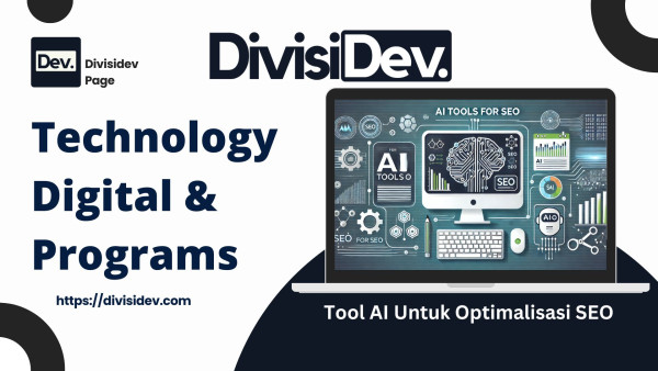 Rekomendasi 6 Tool AI Untuk Optimalisasi SEO